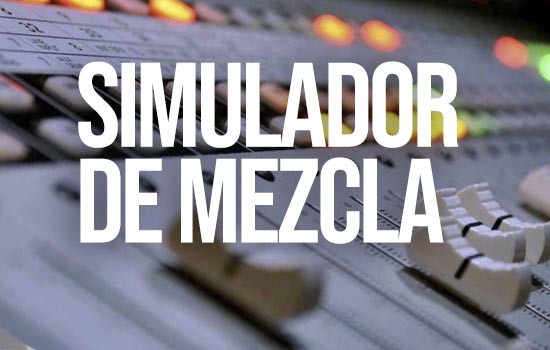 <b>SIMULADOR DE MEZCLA</b>
